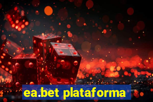 ea.bet plataforma